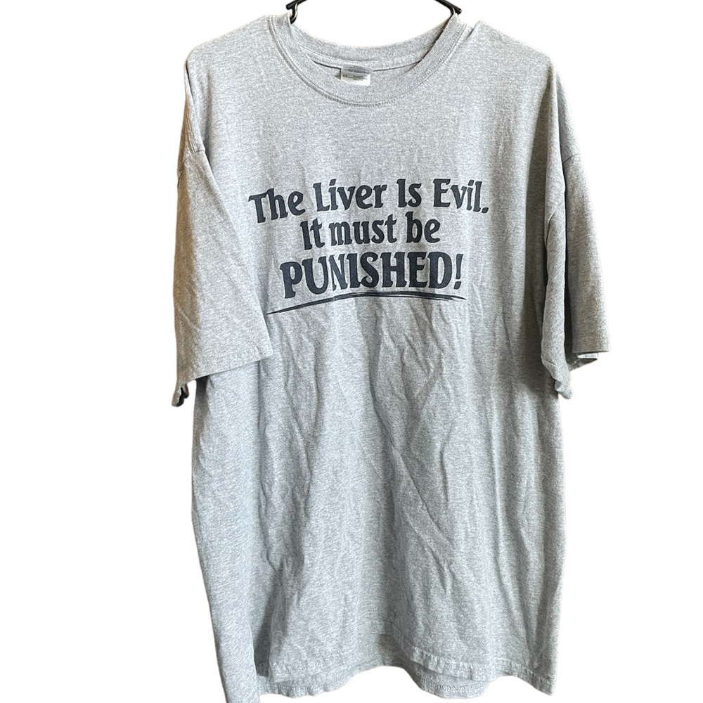 Vintage 90’s The liver is evil, it must be punished" grey and black t shirt